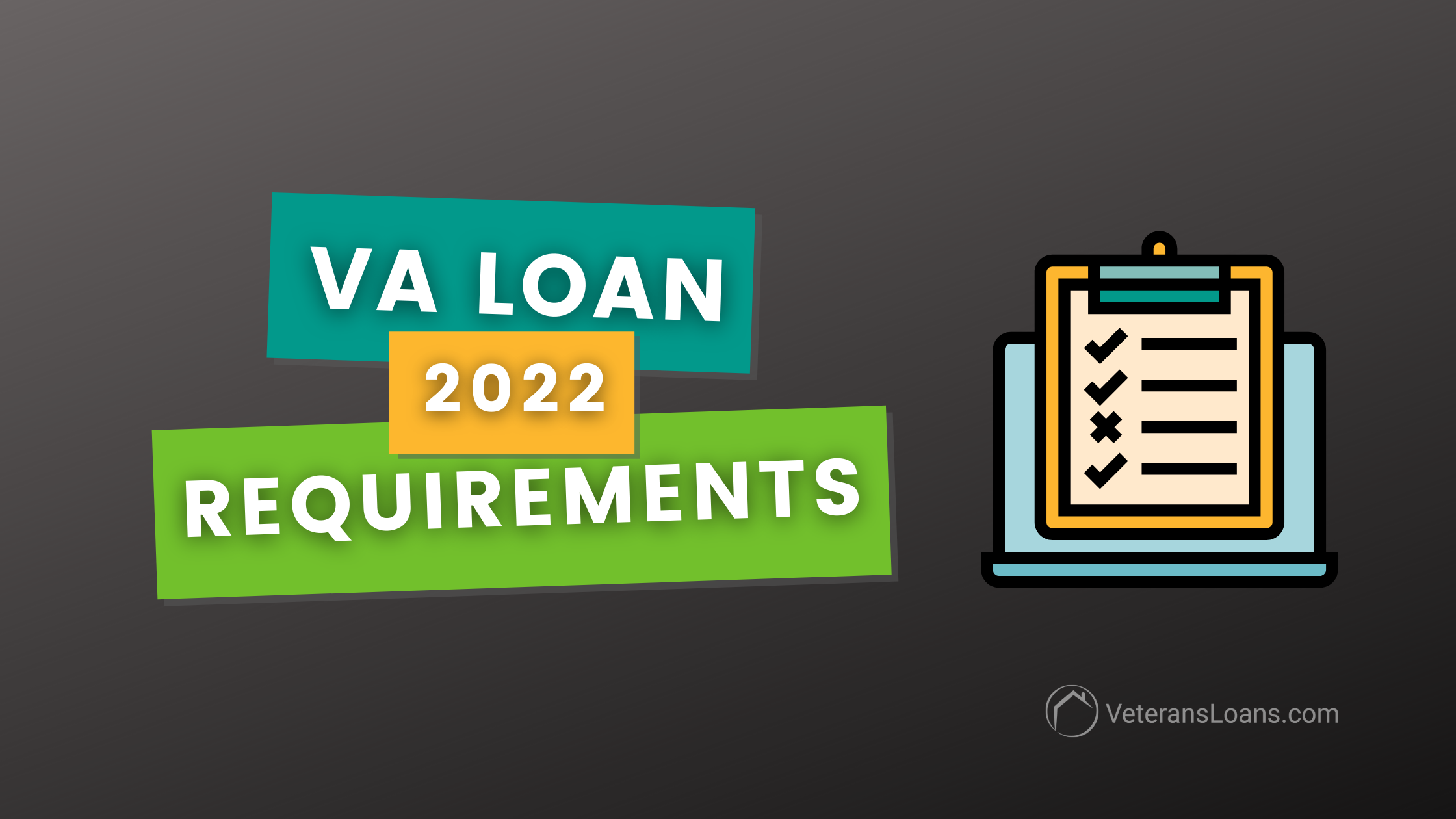 va-loan-requirements-for-2022-veteransloans-blog