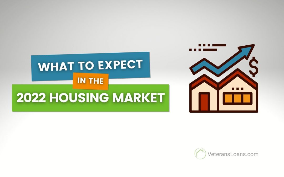 What to Expect in the 2022 Housing Market