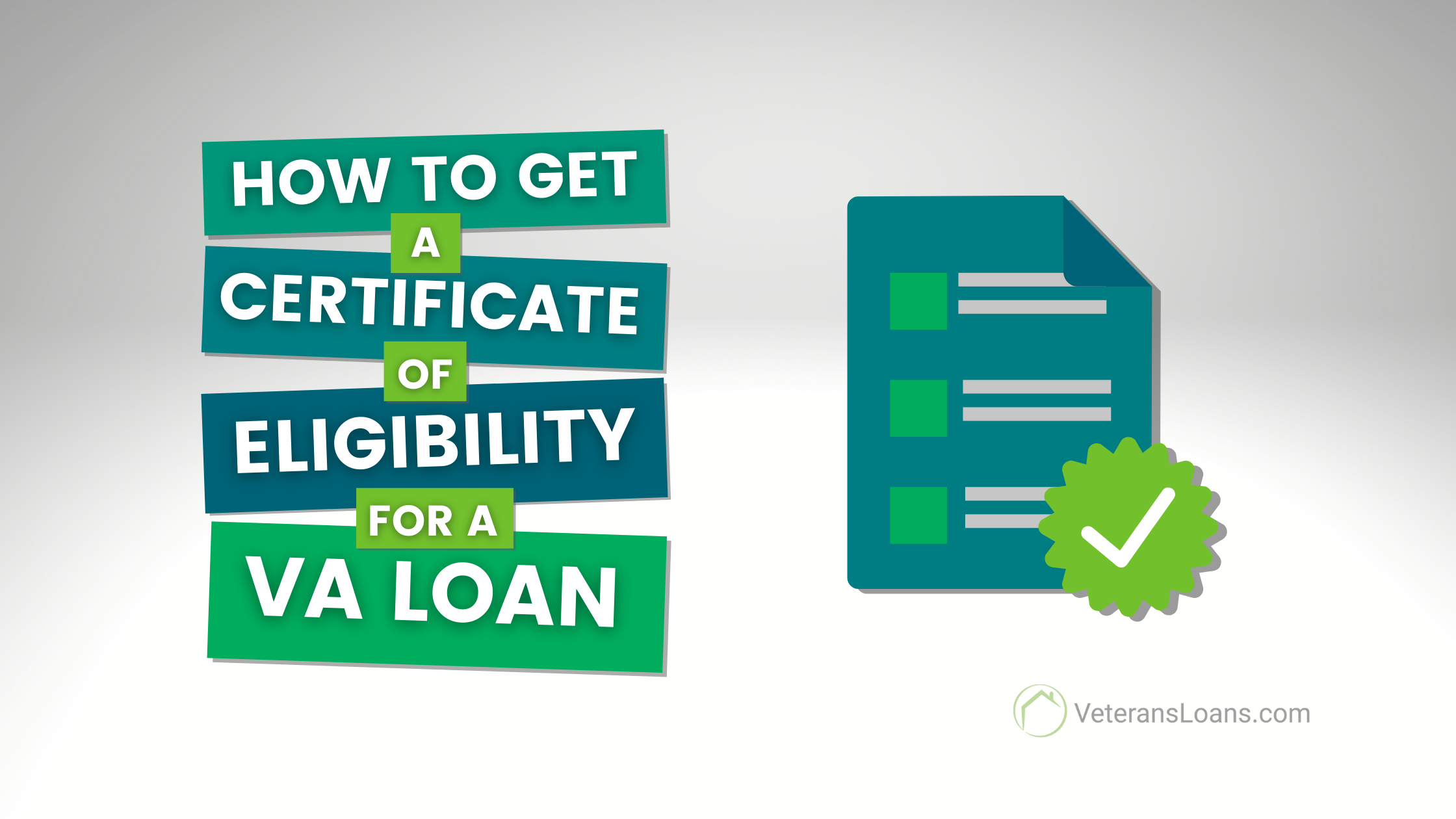 how-to-get-a-va-certificate-of-eligibility-veteransloans-blog