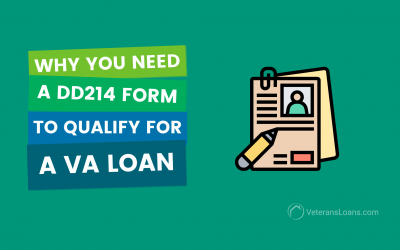 DD Form 214 and Why You Need it For a VA Loan